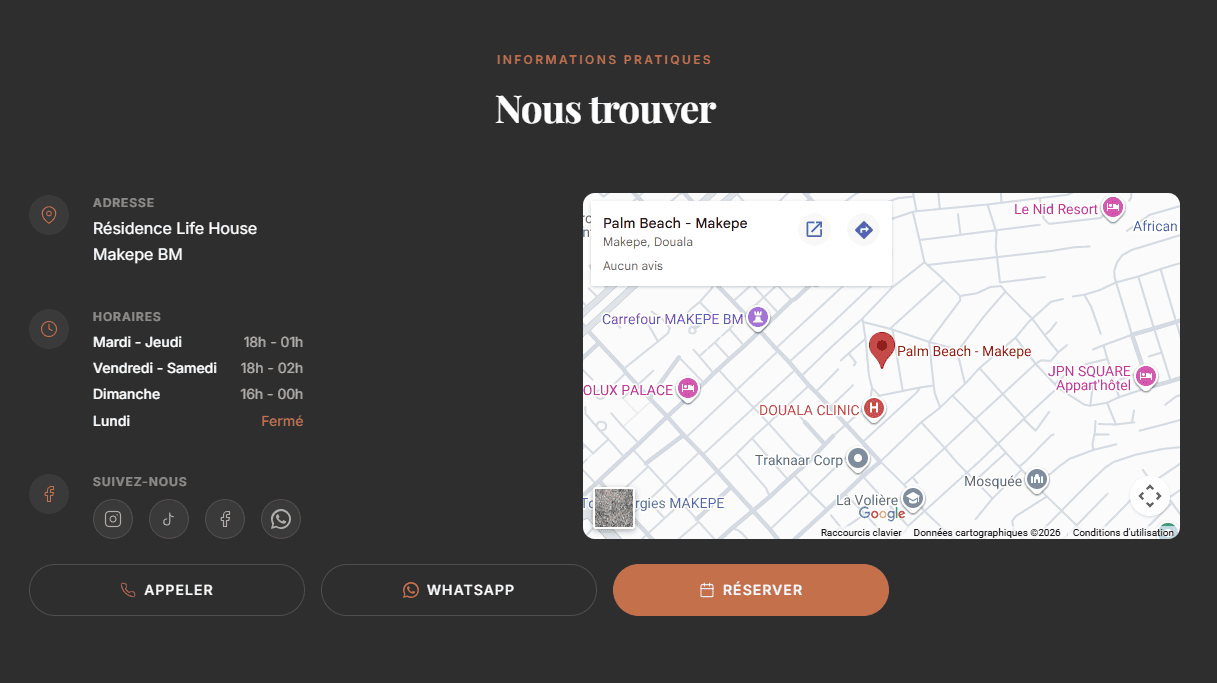 Palm Beach - Section informations pratiques (localisaiton, horaires, réseaux sociaux) du site Palm Beach développé par Elohim Warren